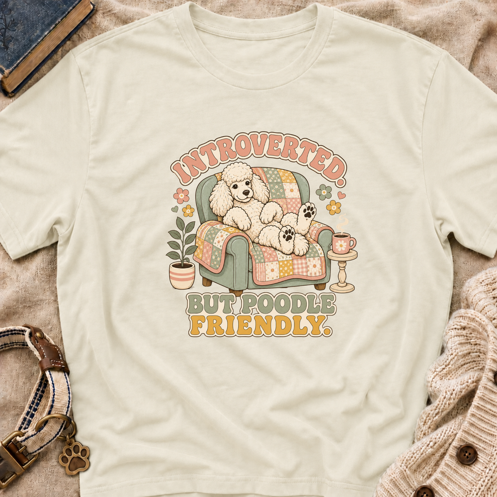 Poodle Friendly T-Shirt