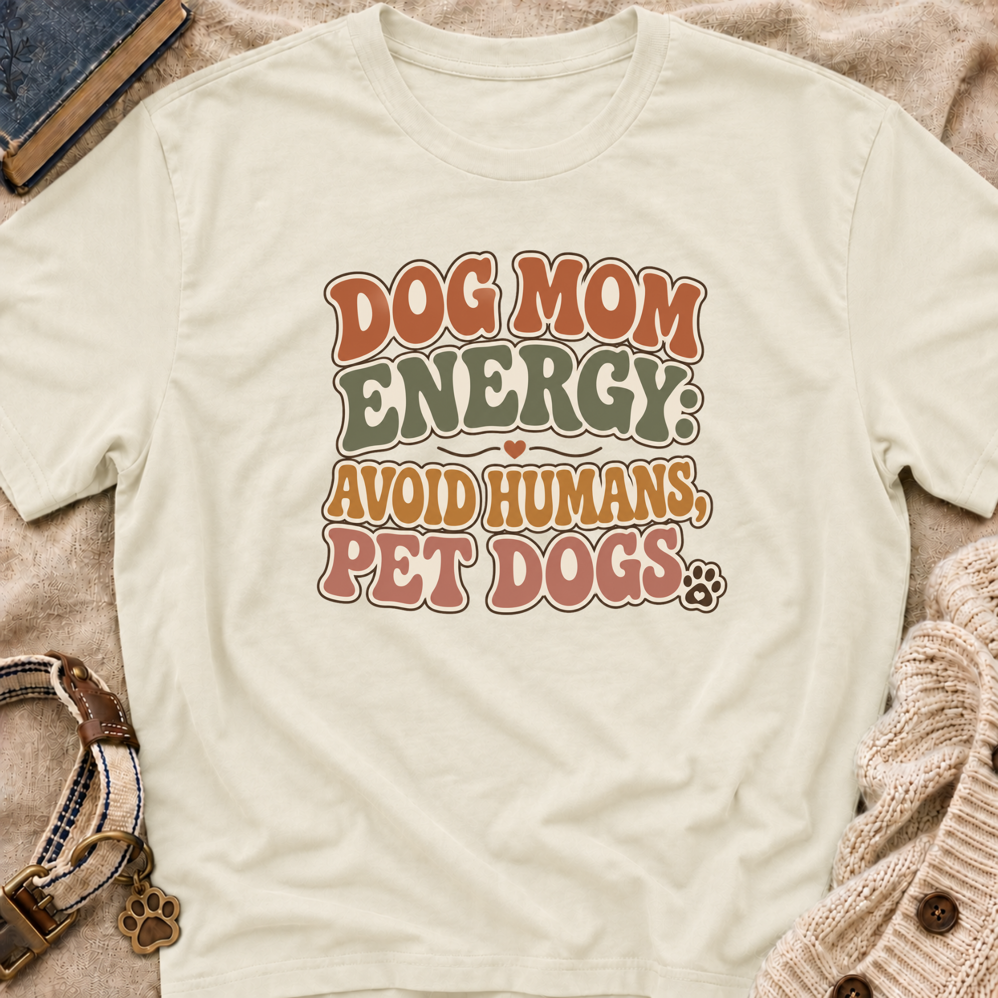 Dog Mom Energy T-Shirt