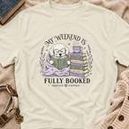 My Weekend Is Fully Booked T-shirt