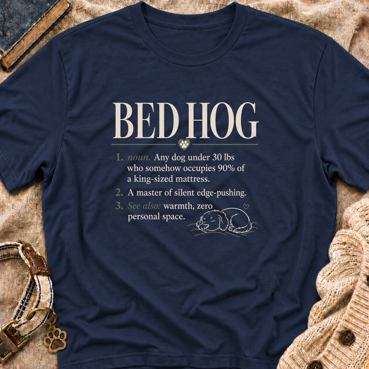Bed Hog T-Shirt