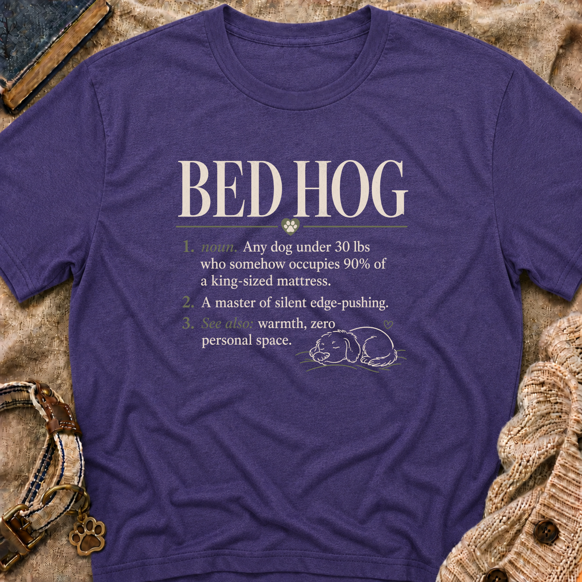 Bed Hog T-Shirt
