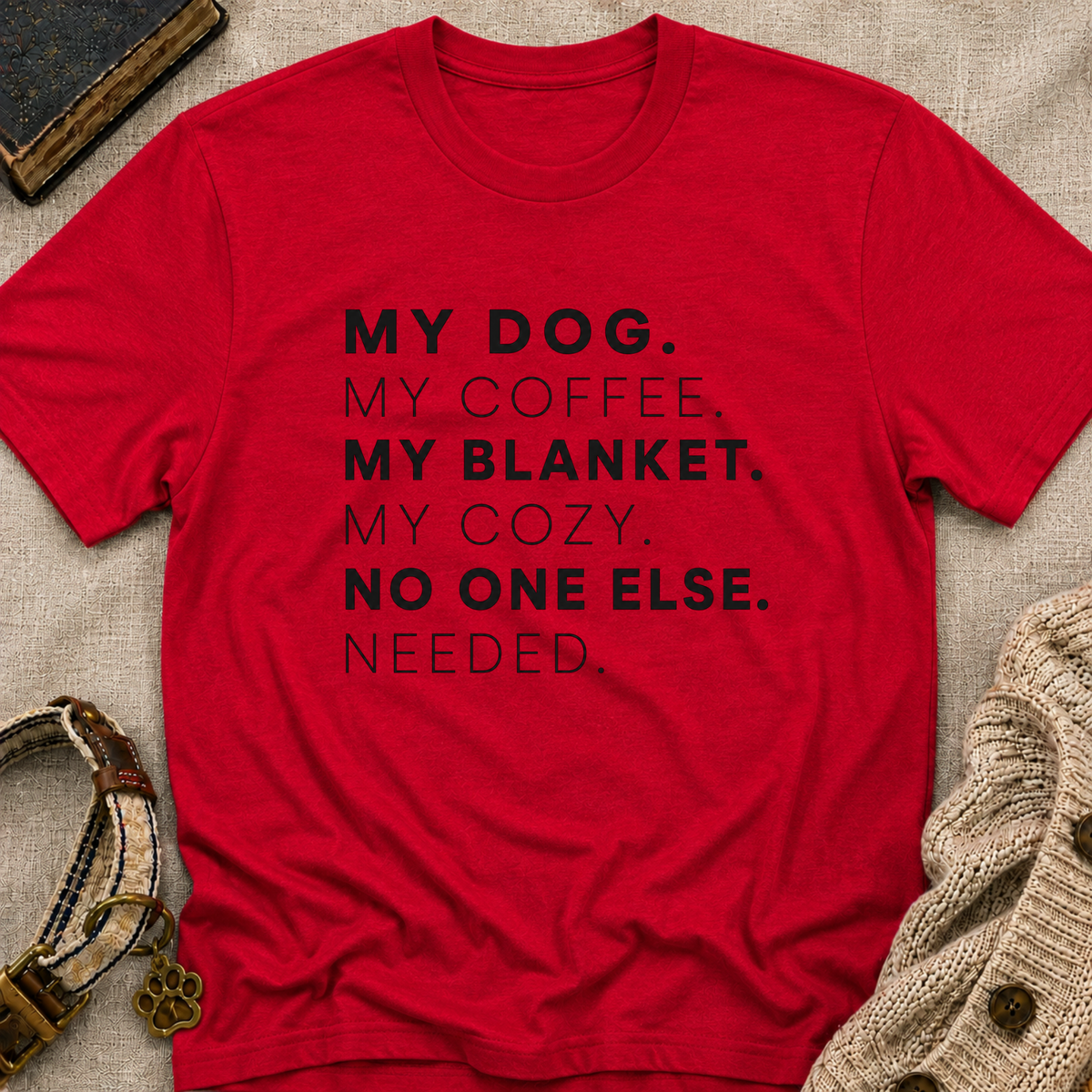My Dog My Coffee T-Shirt