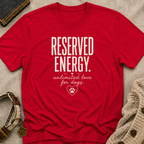 Reserved Energy T-Shirt