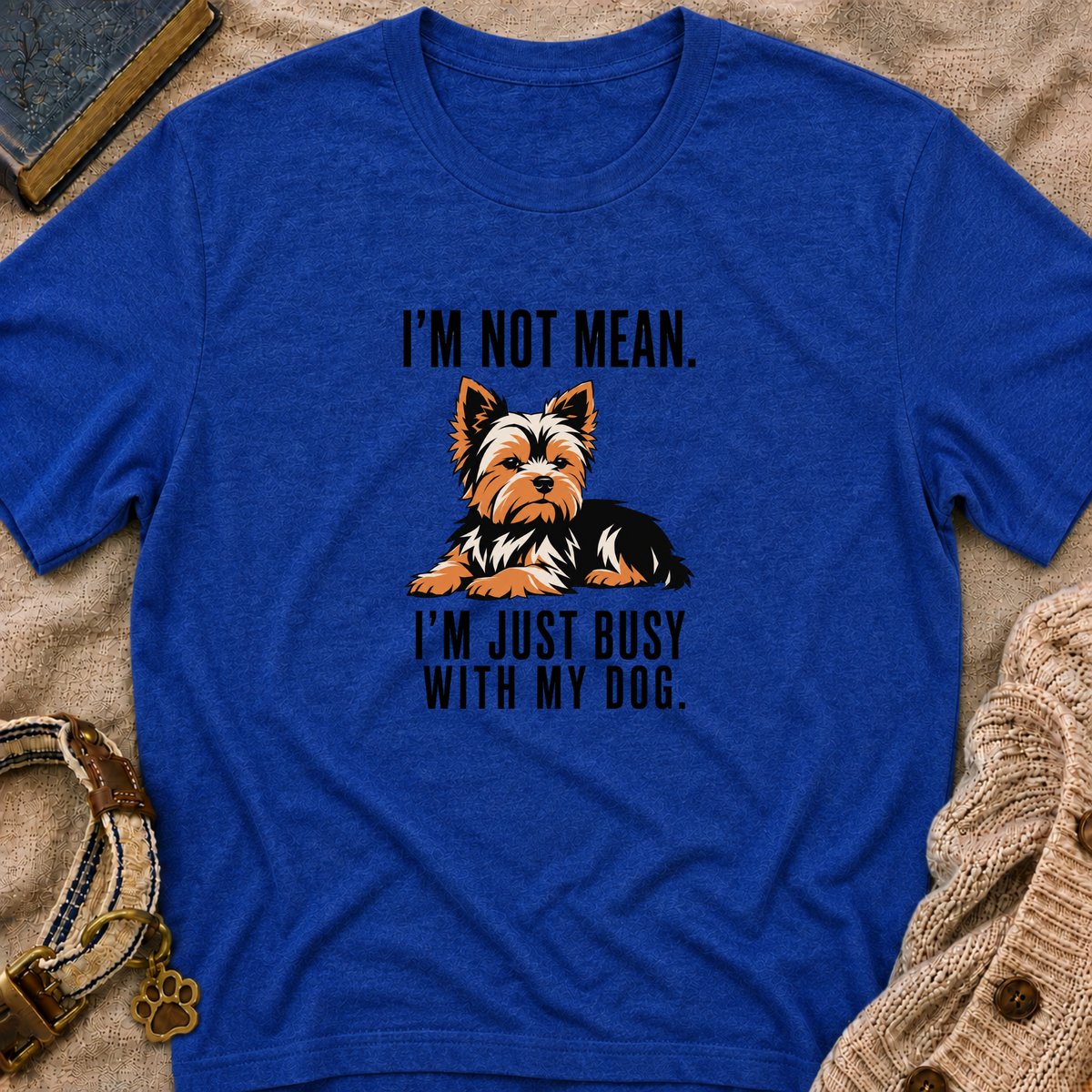 I’m Not Mean Yorkie T-Shirt