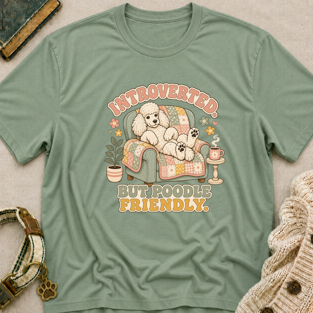 Poodle Friendly T-Shirt