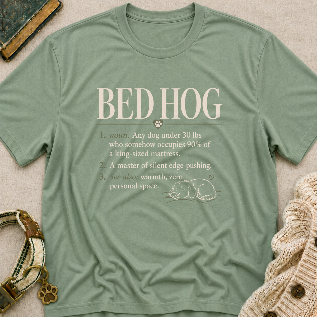Bed Hog T-Shirt