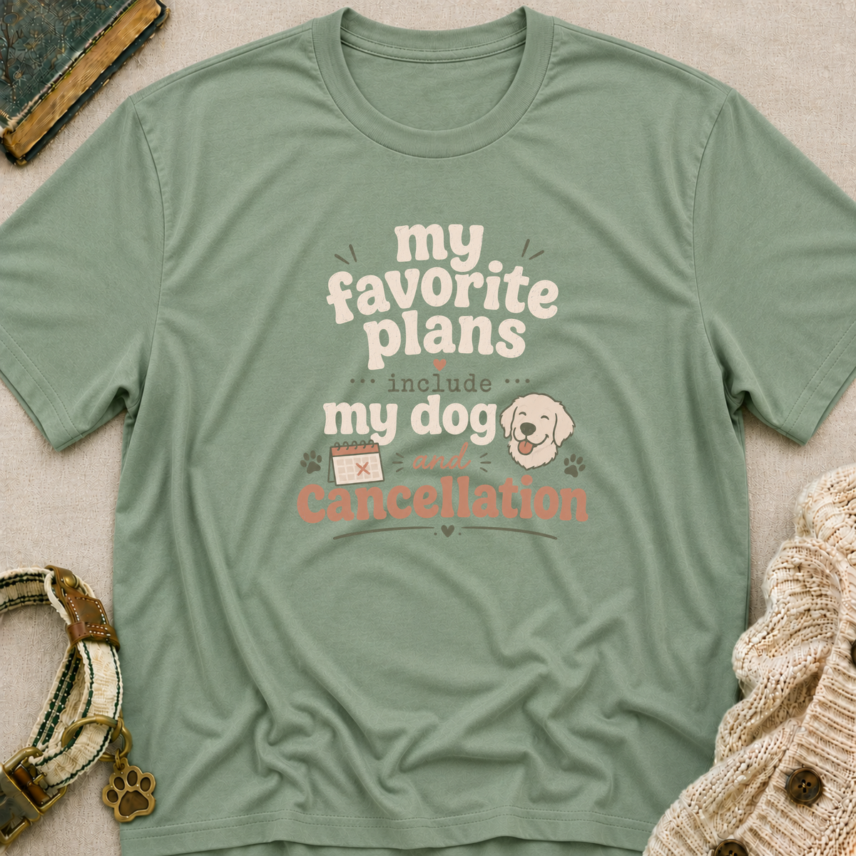 Favorite Plans T-Shirt