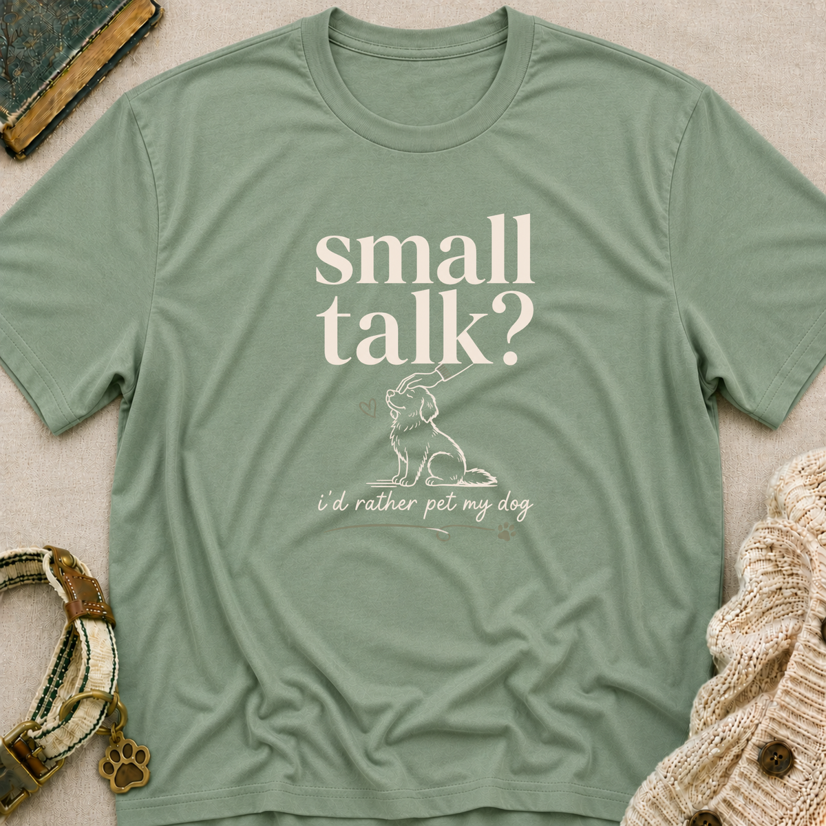 Small Talk? T-Shirt