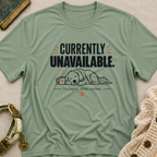 Currently Unavailable T-Shirt
