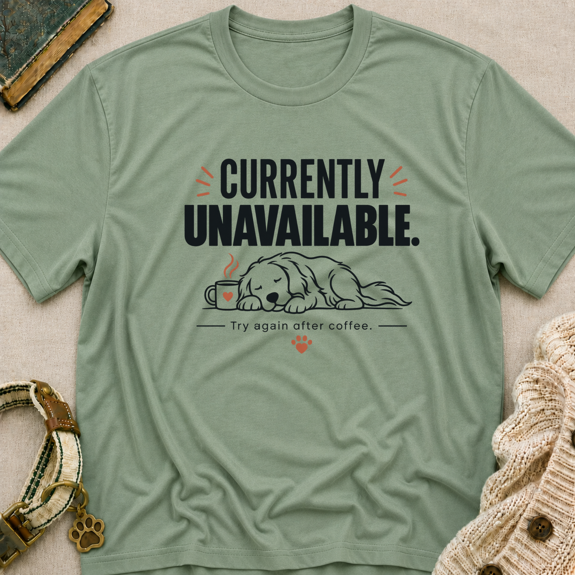 Currently Unavailable T-Shirt