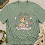 Not Coming T-Shirt