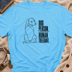 Human Tolerant T-Shirt
