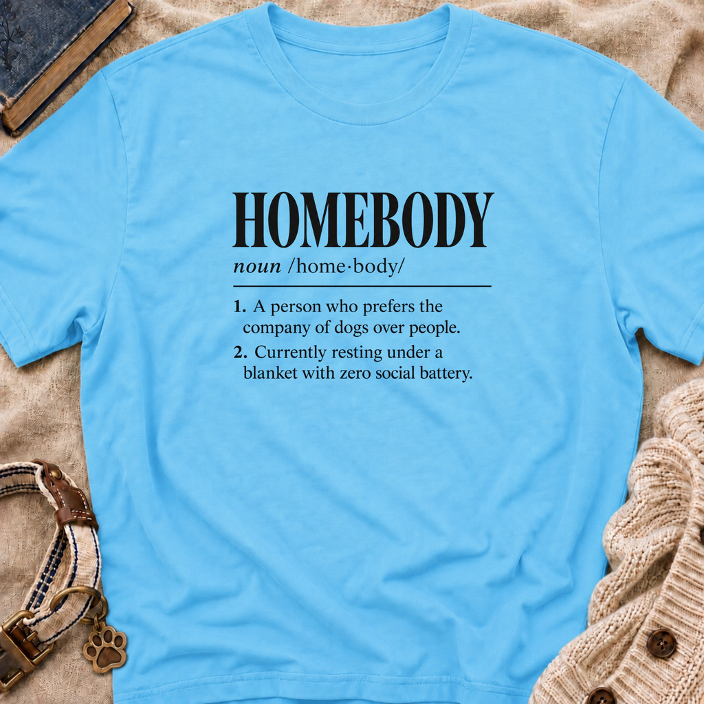 Homebody T-Shirt