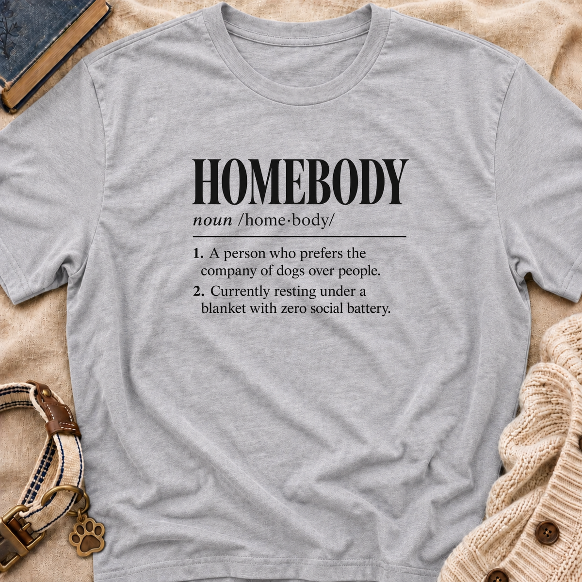 Homebody T-Shirt