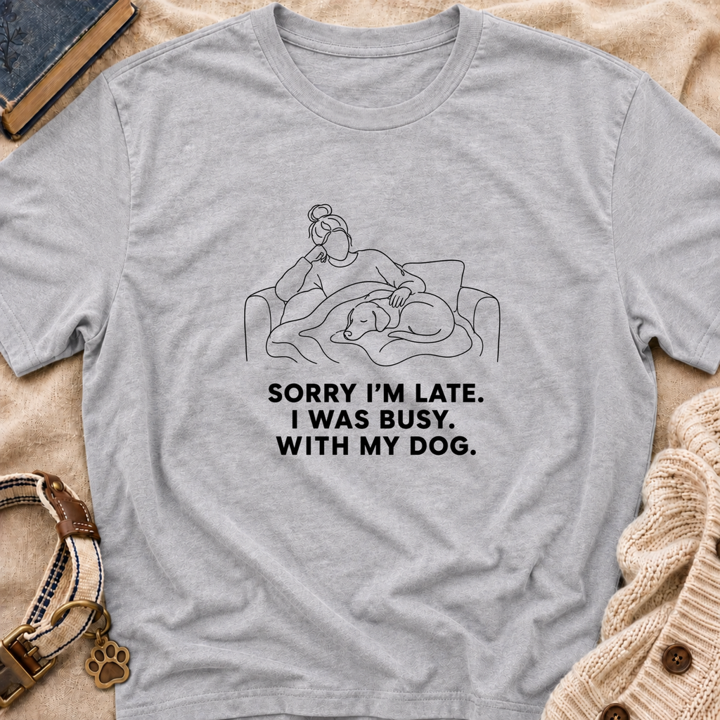 Sorry I’m Late T-shirt