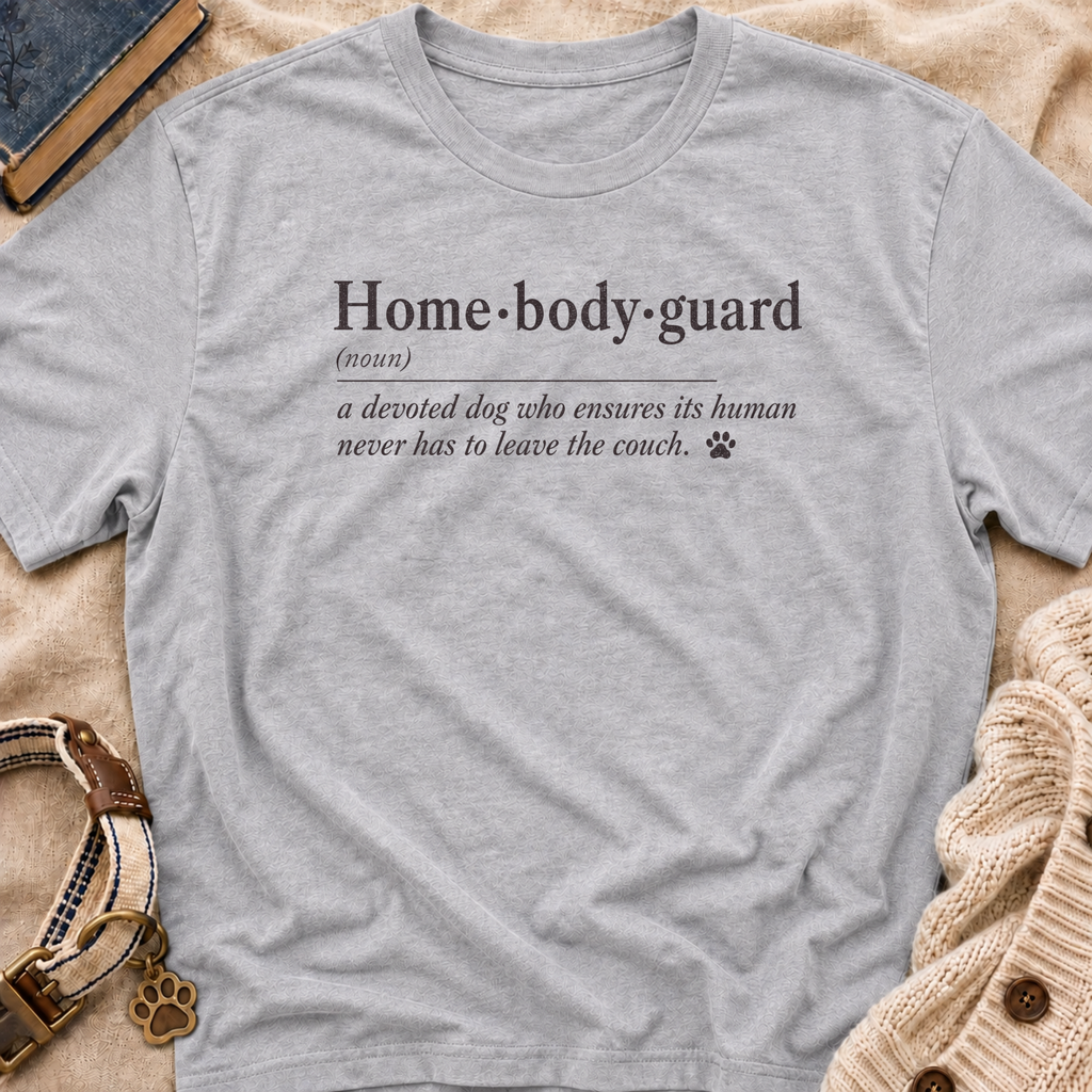 Homebodyguard T-Shirt