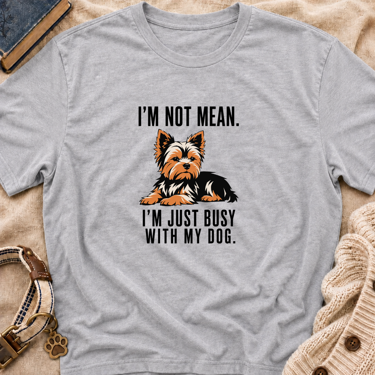 I’m Not Mean Yorkie T-Shirt