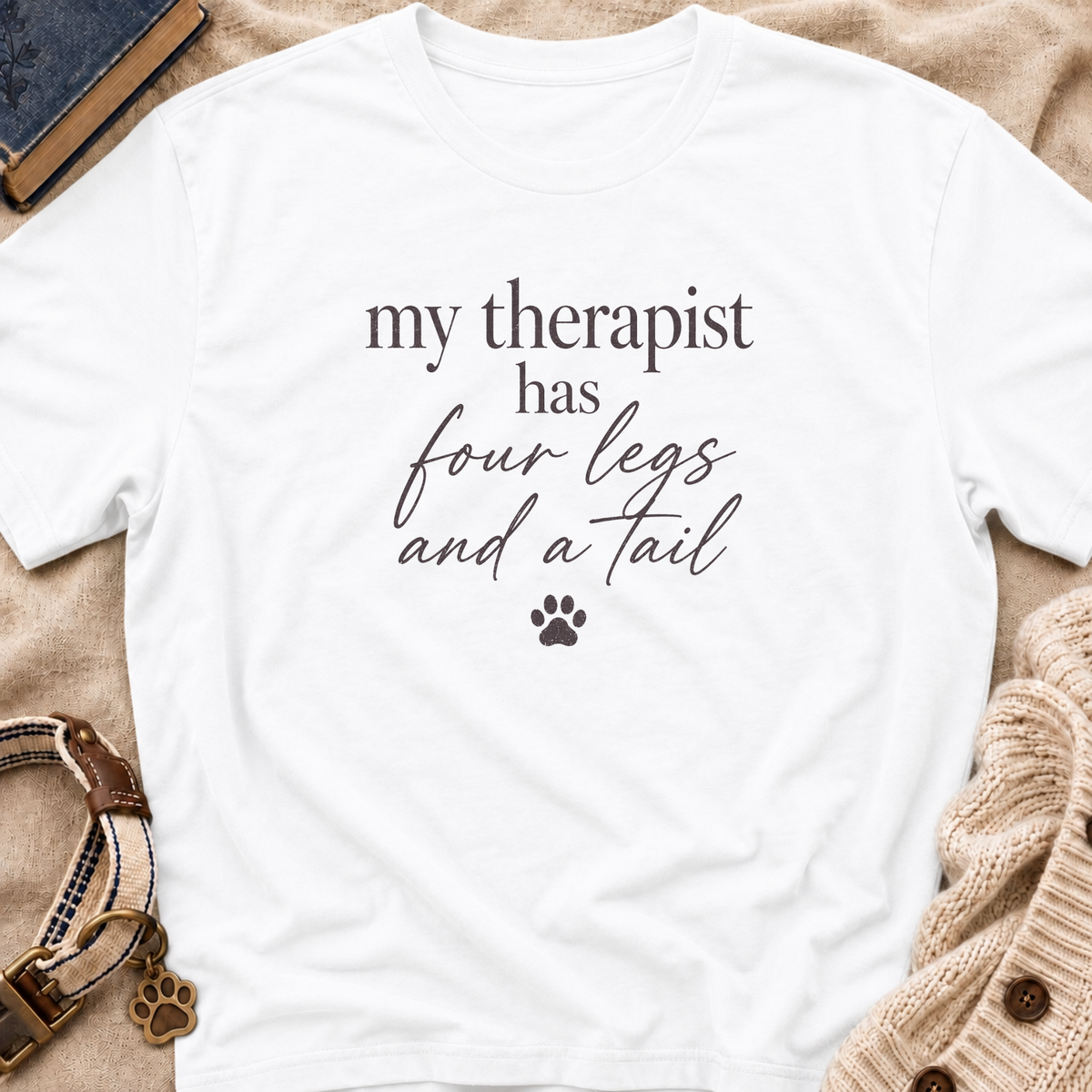 My Therapist T-Shirt