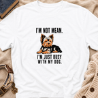 I’m Not Mean Yorkie T-Shirt