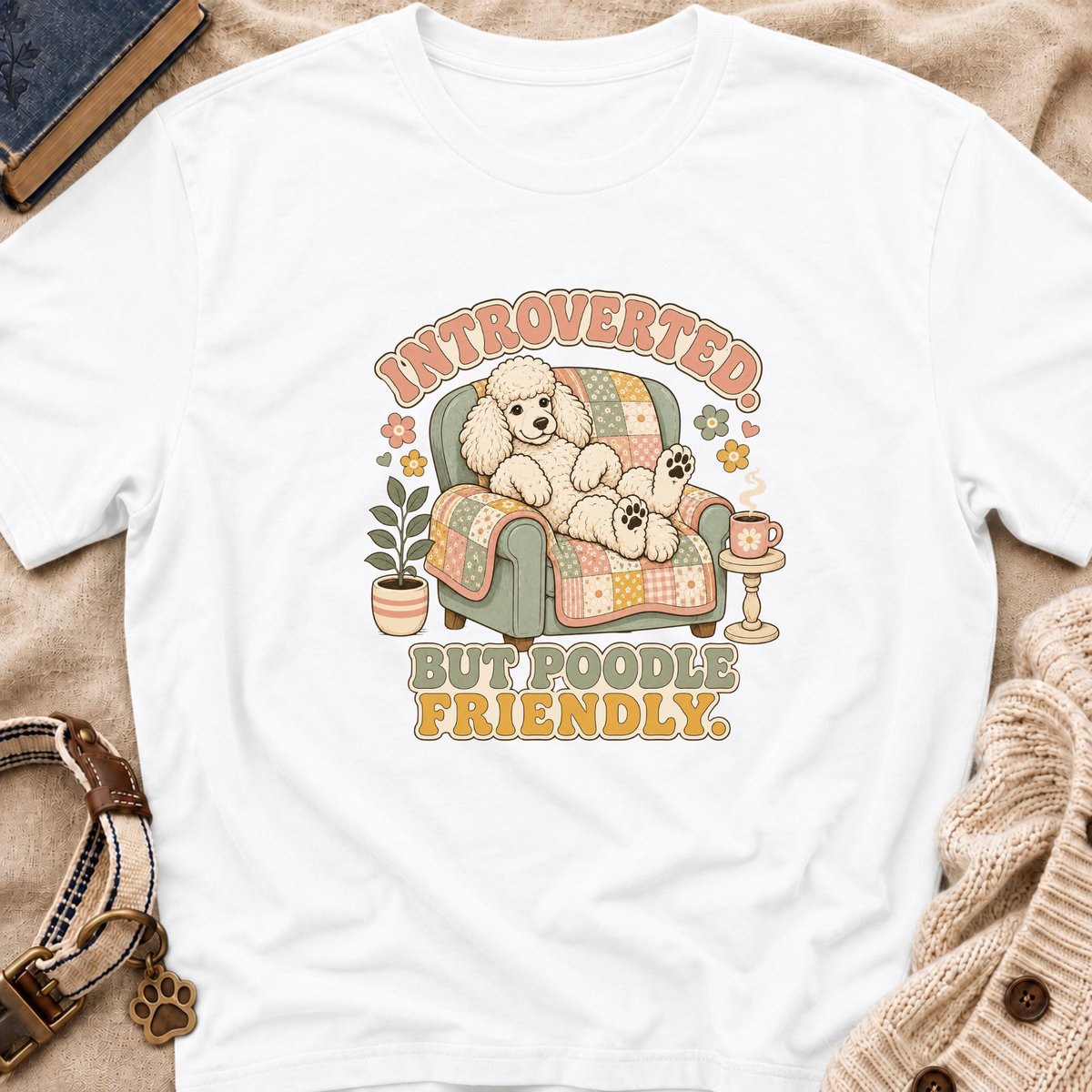 Poodle Friendly T-Shirt