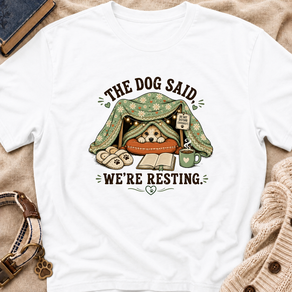 We're Resting T‑Shirt