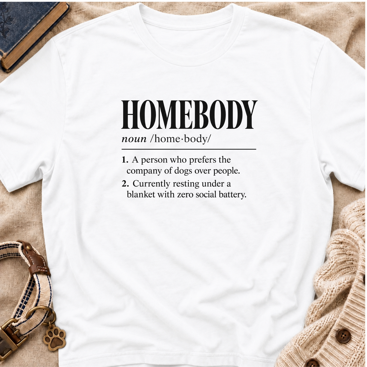Homebody T-Shirt