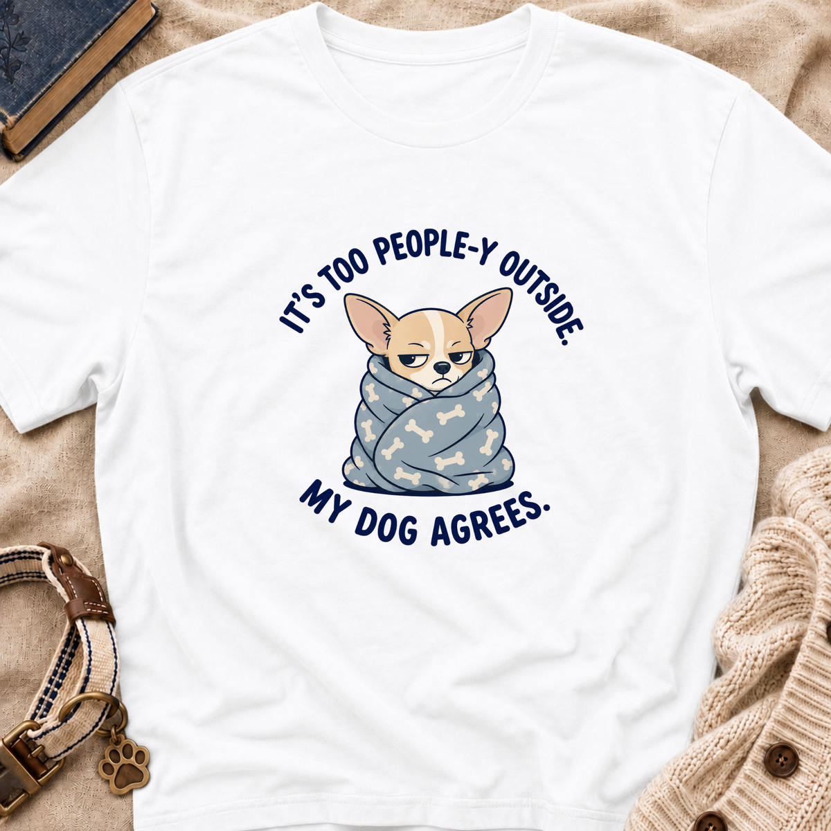 It's Too People-y Outside T-shirt